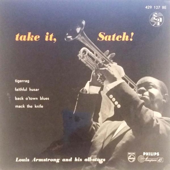 Louis Armstrong And His All-Stars - Take It, Satch!