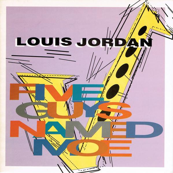 Louis Jordan - Five Guys Named Moe