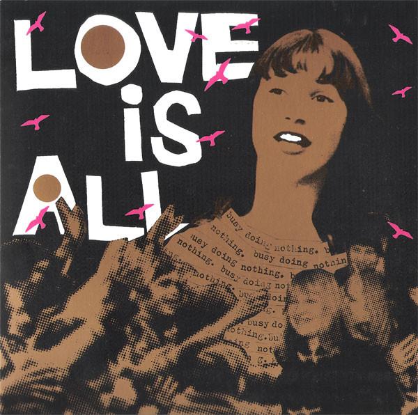 Love Is All - Busy Doing Nothing