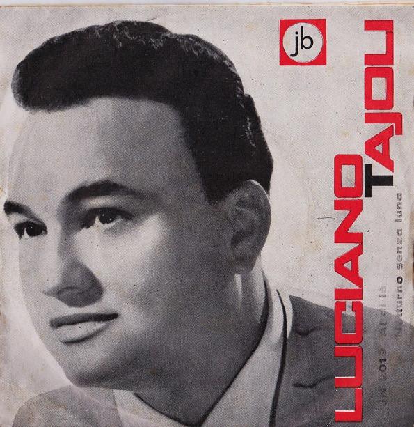 Luciano Tajoli - Al Di Là / Notturno Senza Luna