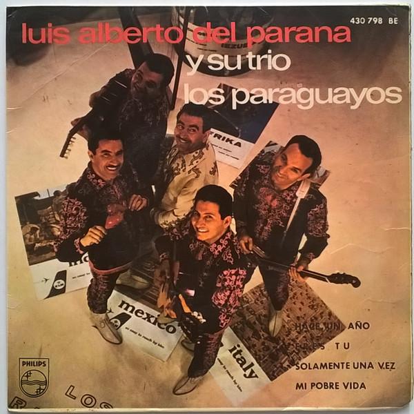 Luis Alberto del Parana y Los Paraguayos - Hace Un Año
