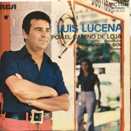 Luis Lucena - Por El Camino De Loja