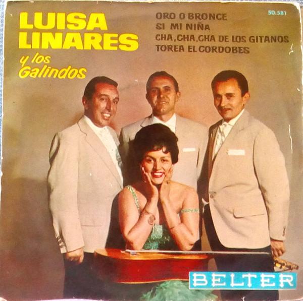 Luisa Linares Con Los Galindos - Oro O Bronce