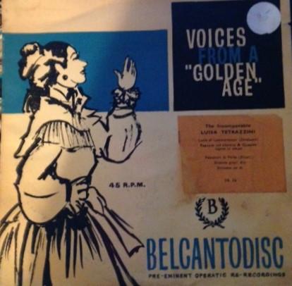 Luisa Tetrazzini - Voices From A Golden Age