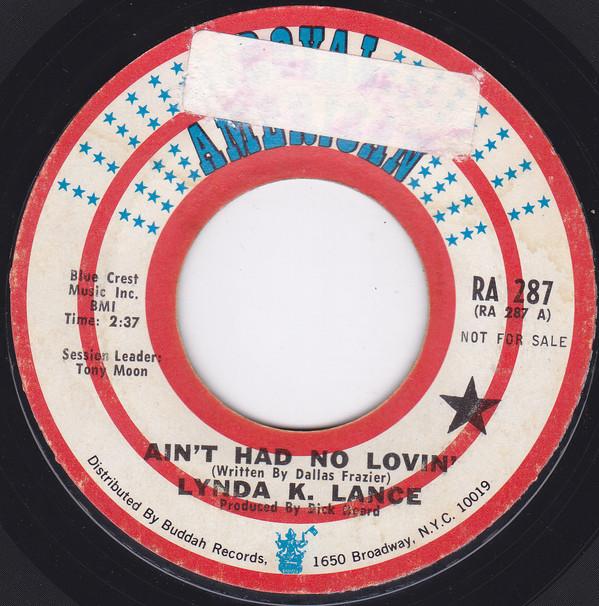 Lynda K. Lance - Ain't Had No Lovin' / That's All That Matters