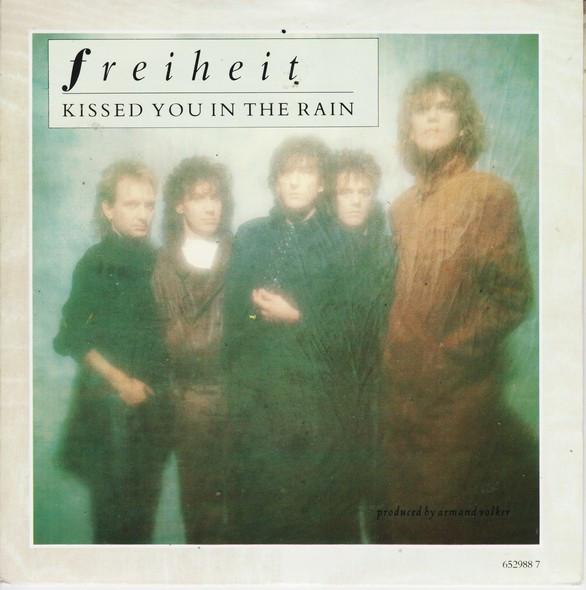 Münchener Freiheit - Kissed You In The Rain