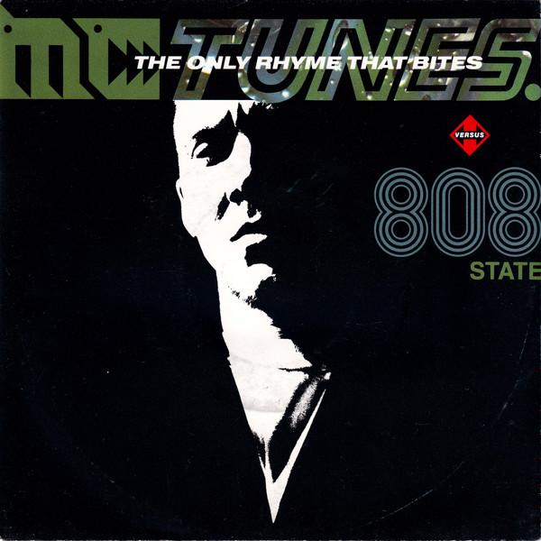 MC Tunes, 808 State - The Only Rhyme That Bites