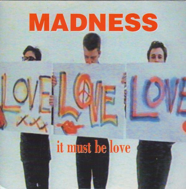 Madness - It Must Be Love