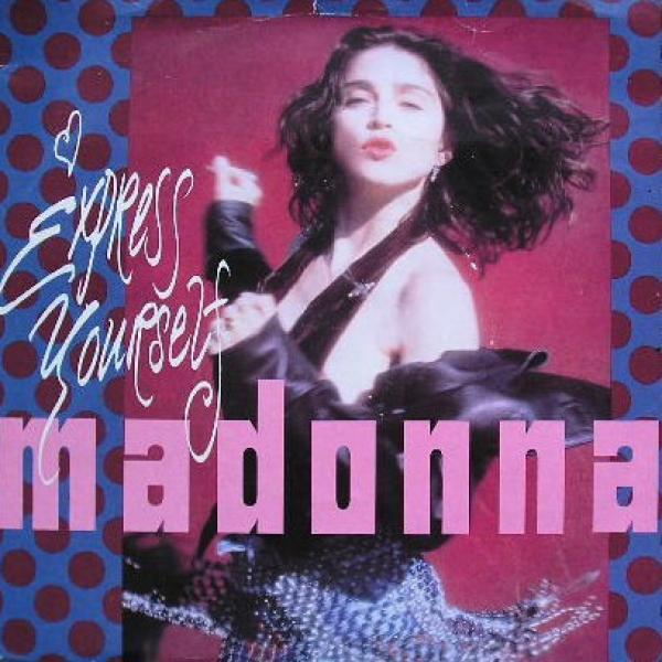 Madonna - Express Yourself