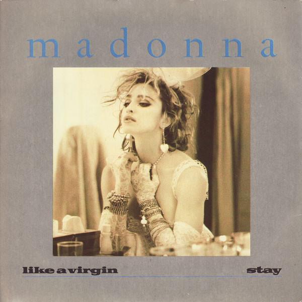 Madonna - Like A Virgin / Stay