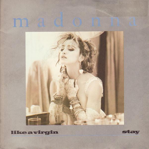 Madonna - Like A Virgin / Stay