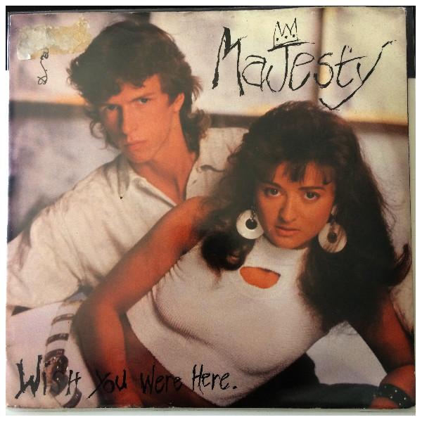 Majesty (80) - Wish You Were Here