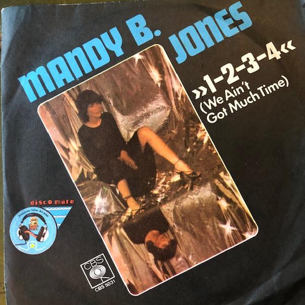 Mandy B. Jones - »1-2-3-4« (We Ain't Got Much Time)