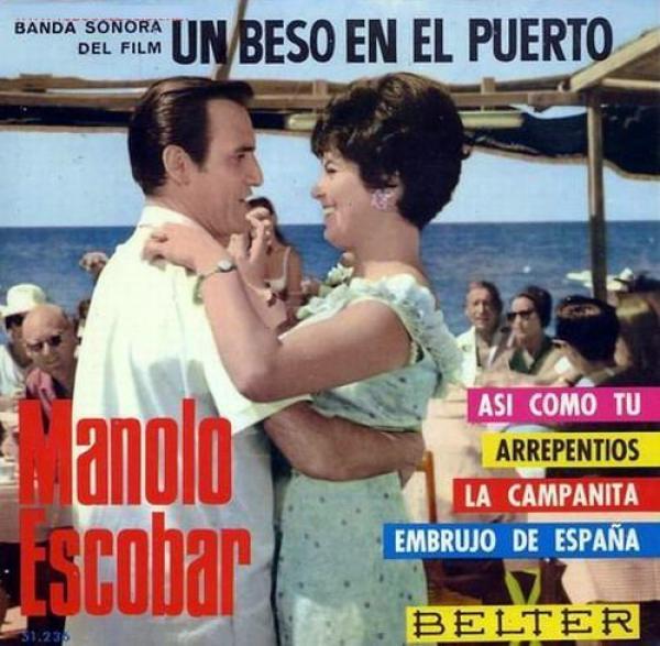 Manolo Escobar - Un Beso En El Puerto