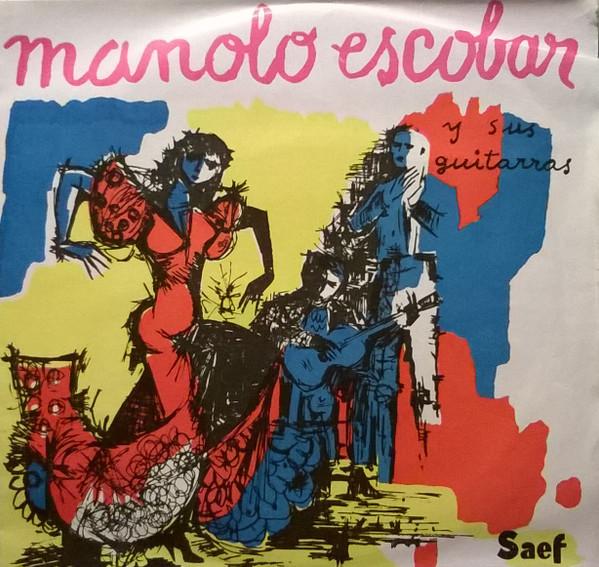 Manolo Escobar Y Sus Guitarras - El Misterio de Las Flores