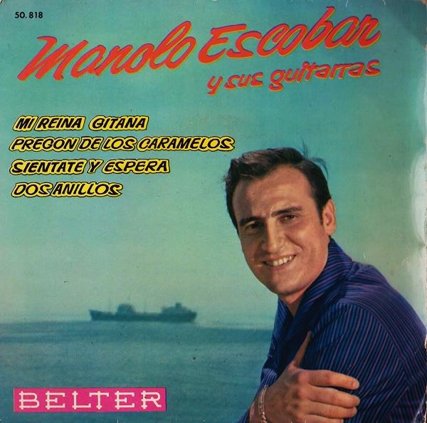 Manolo Escobar Y Sus Guitarras - Mi Reina Gitana