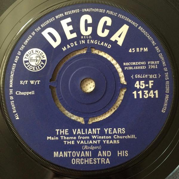 Mantovani And His Orchestra - The Valiant Years (Main Theme From Winston Churchill: The  Valiant Years)
