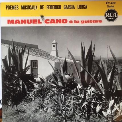 Manuel Cano - Poemes Musicaux De Federico Garcia Lorca