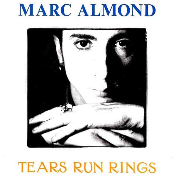 Marc Almond - Tears Run Rings