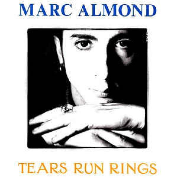 Marc Almond - Tears Run Rings