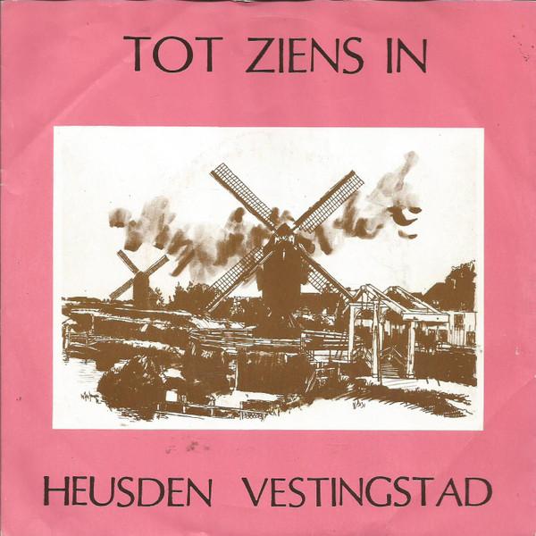 Margriet Markerink, John Leddy - Tot Ziens In Heusden Vestingstad