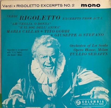Maria Callas, Giuseppe di Stefano, Tito Gobbi, Giuse Gerbino - Verdi Rigoletto Excerpts No.2  Excerpts From Act 1