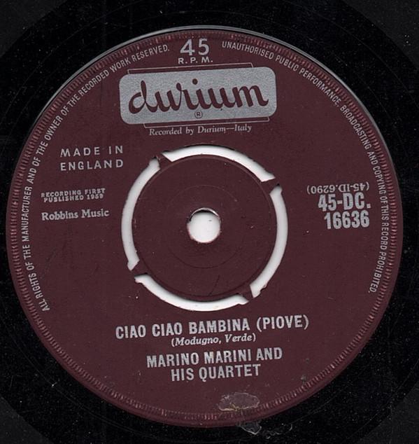 Marino Marini Ed Il Suo Quartetto - Ciao Ciao Bambina (Piove)