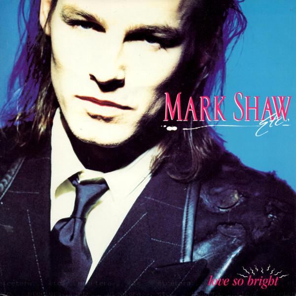Mark Shaw - Love So Bright