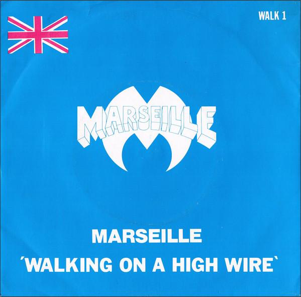 Marseille (2) - Walking On A High Wire