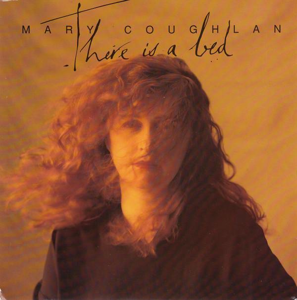 Mary Coughlan - There Is A Bed