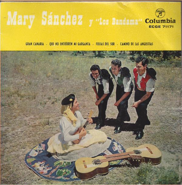 Mary Sanchez Y Los Bandama - Gran Canaria