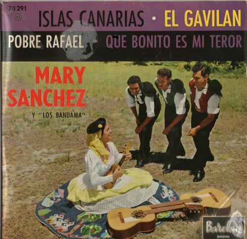 Mary Sanchez Y Los Bandama - Islas Canarias
