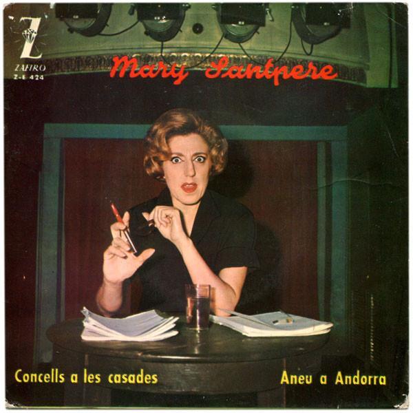 Mary Santpere - Concells A Les Casades / Aneu A Andorra