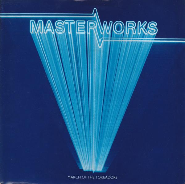 Masterworks - March Of The Toreadors