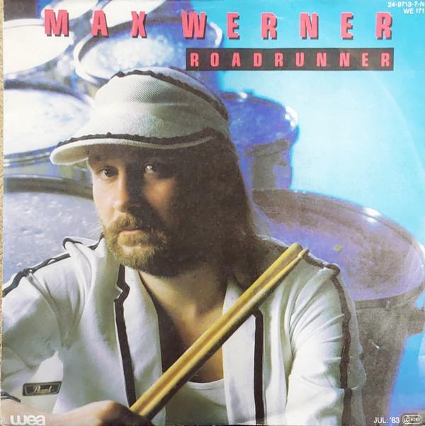 Max Werner - Roadrunner