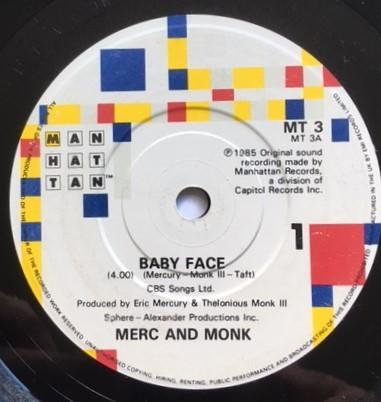 Merc And Monk - Baby Face