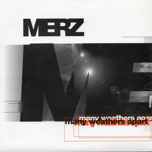 Merz - Many Weathers Apart / Sunrize Ride