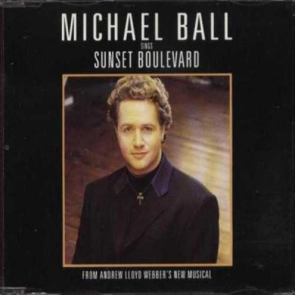 Michael Ball, Andrew Lloyd Webber - Sunset Boulevard