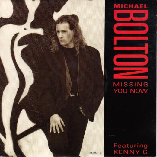 Michael Bolton - Missing You Now