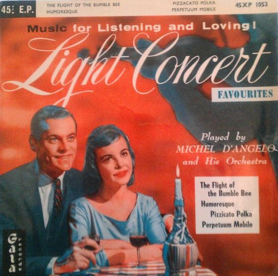 Michel D'Angelo And His Orchestra - Light Concert Favourites