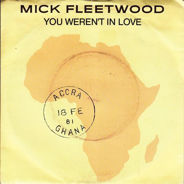 Mick Fleetwood - You Weren't In Love