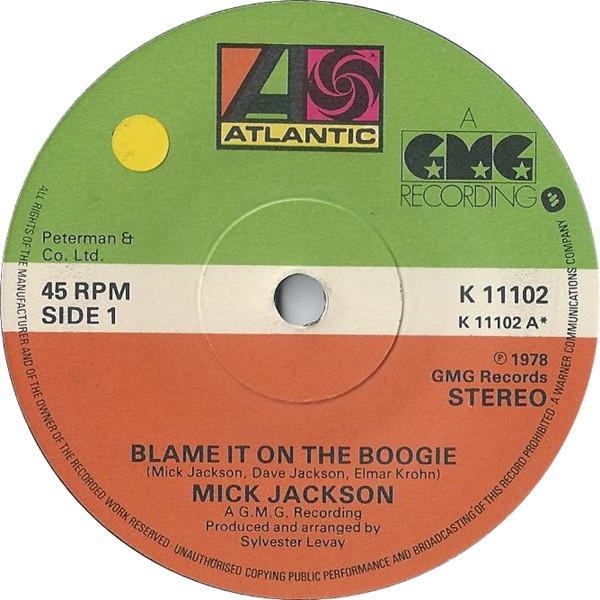 Mick Jackson - Blame It On The Boogie