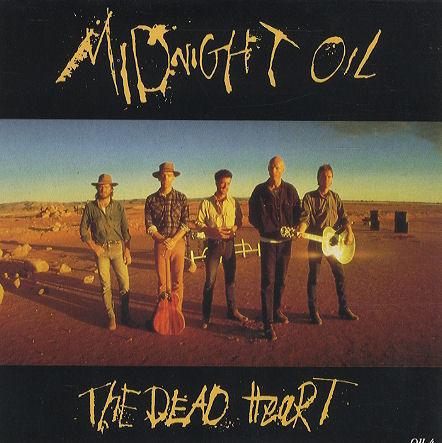 Midnight Oil - The Dead Heart