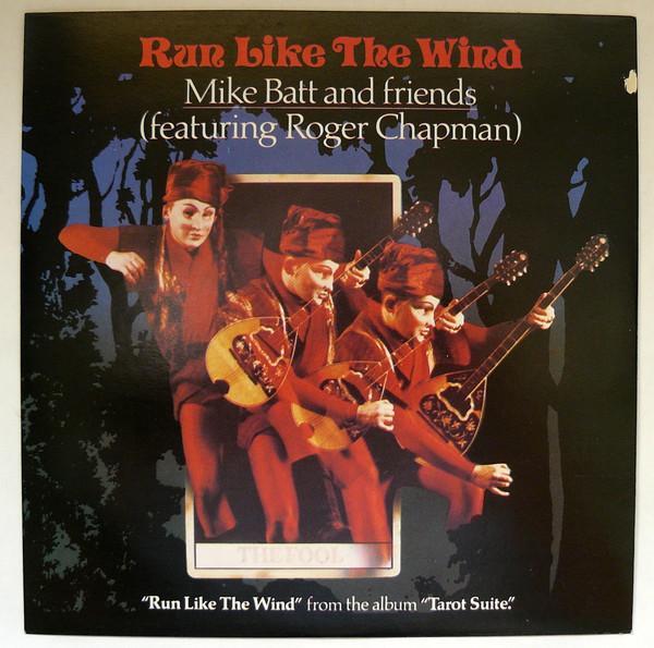 Mike Batt And Friends, Roger Chapman - Run Like The Wind