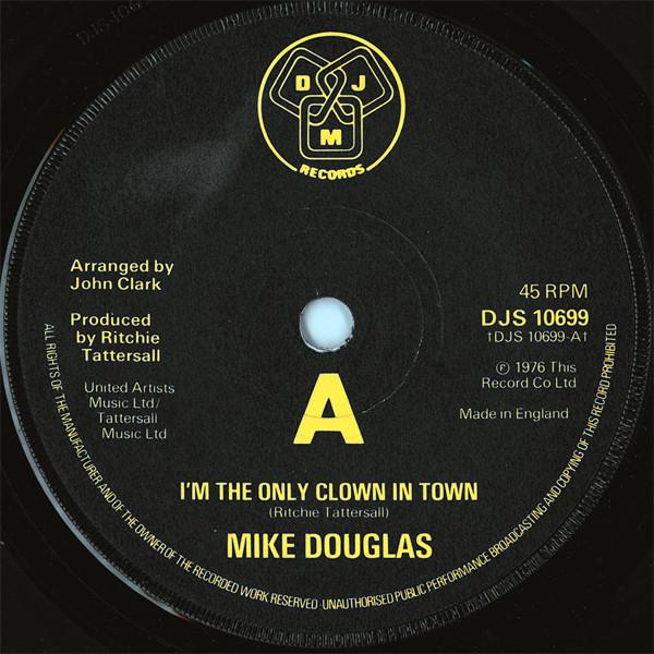 Mike Douglas (2) - I'm The Only Clown In Town