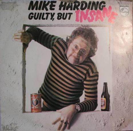 Mike Harding (2) - Guilty, But Insane