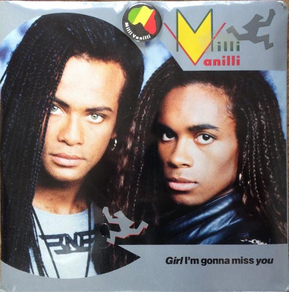 Milli Vanilli - Girl I'm Gonna Miss You