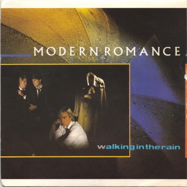 Modern Romance - Walking In The Rain