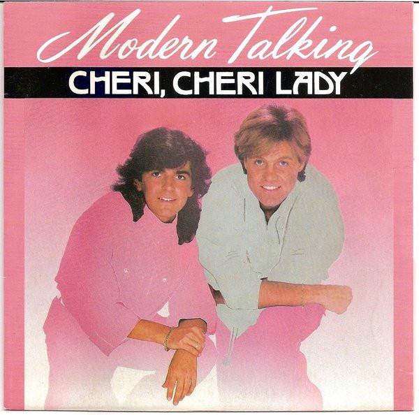 Modern Talking - Cheri, Cheri Lady