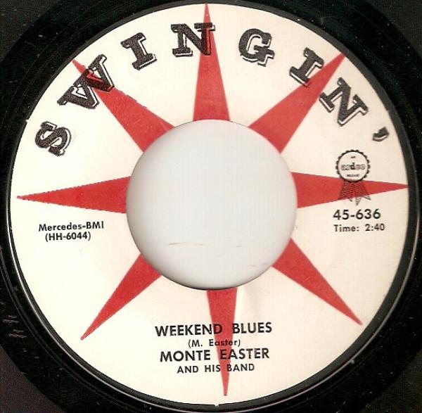 Monte Easter - Weekend Blues
